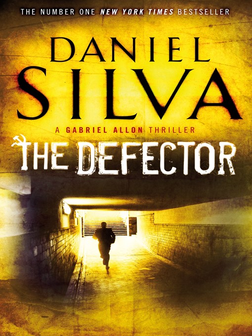 Title details for The Defector by Daniel Silva - Wait list